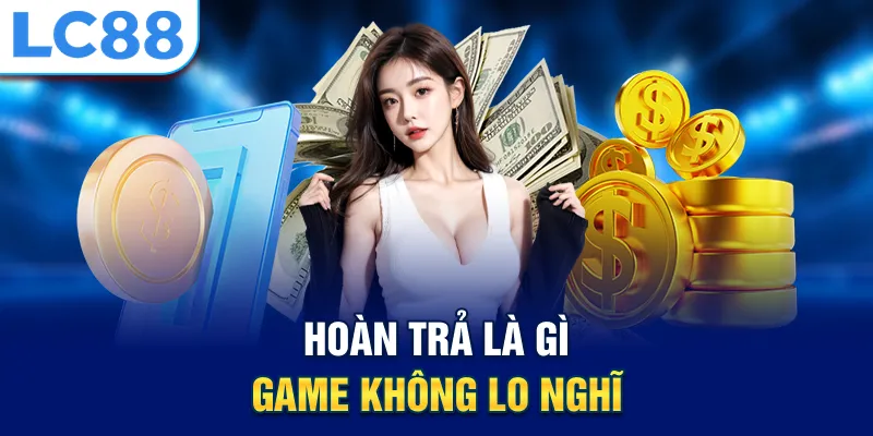 Hoàn trả là gì