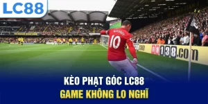 Kèo phạt góc lc88