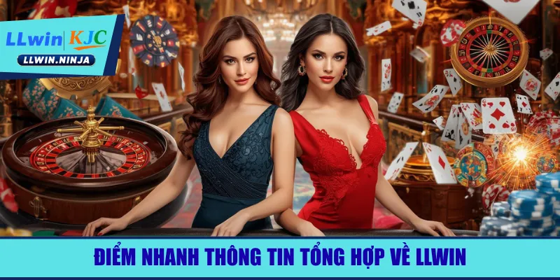 Điểm nhanh thông tin tổng hợp về LLwin